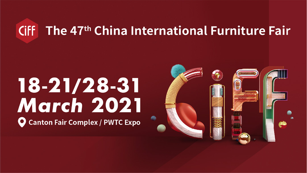 EXHIBITION INFORMATION(CIFF 2021 Guangzhou)